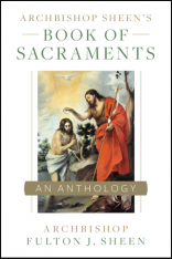 Archbishop Sheen's Book of Sacraments